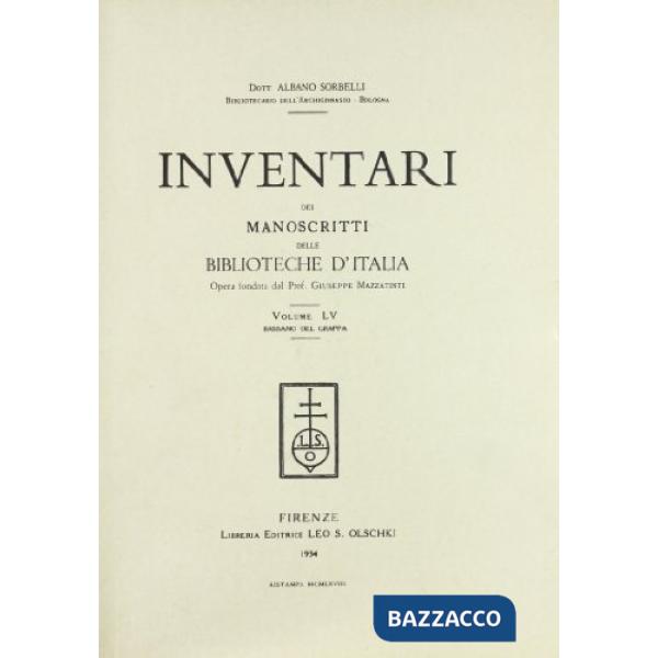 Inventari dei manoscritti delle biblioteche d'Italia. Vol. 55: Bassano del Grappa