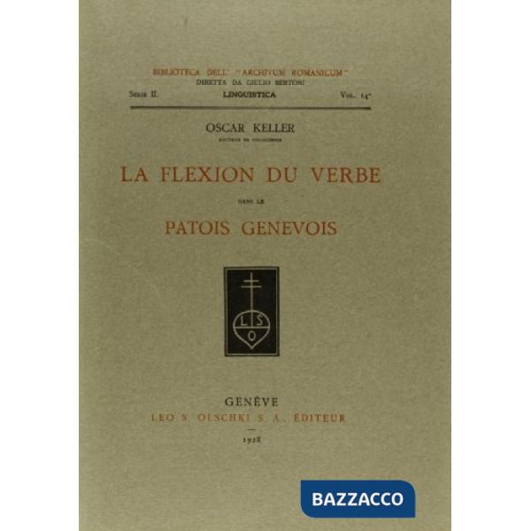Flexion du verbe dans le patois genevois (La)