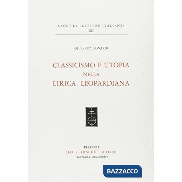 Classicismo e utopia nella lirica leopardiana