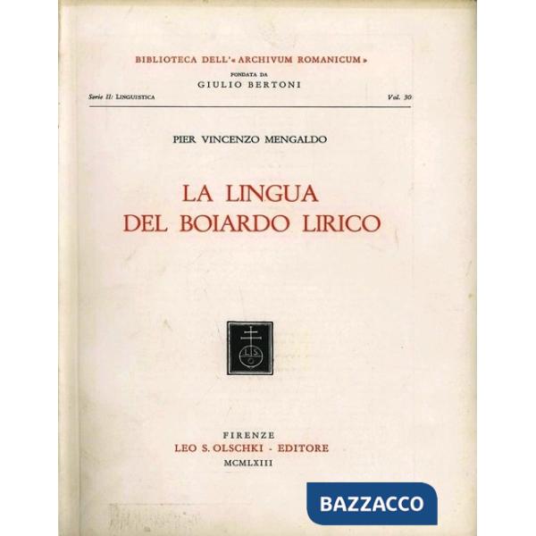 Lingua del Boiardo lirico (La)