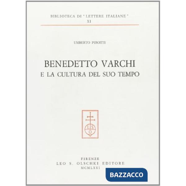 Benedetto Varchi e la cultura del suo tempo