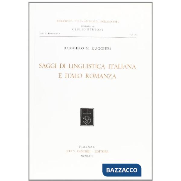 Saggi di linguistica italiana e italo-romanza