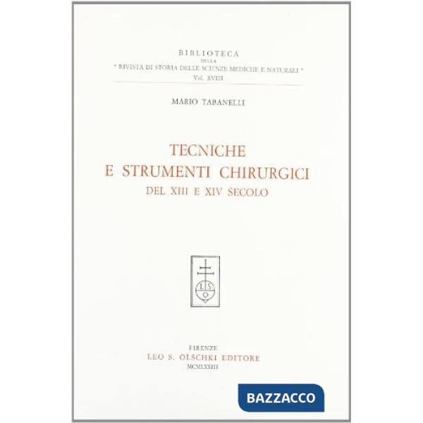 Tecniche e strumenti chirurgici del XIII e XIV secolo