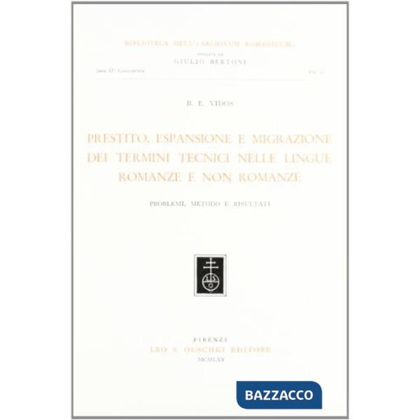 Prestito, espansione e migrazione dei termini tecnici nelle lingue romanze e non romanze (problemi, metodo e risultati)