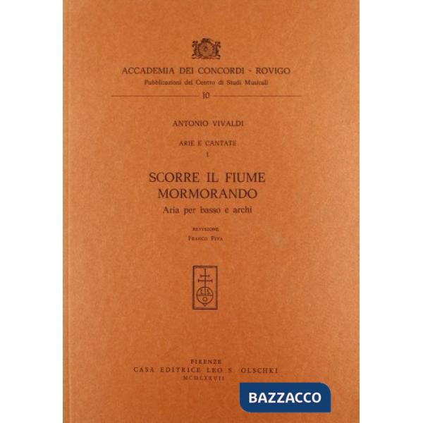 Arie e cantate. Vol. 1: Scorre il fiume mormorando. Aria per basso e archi