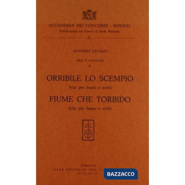 Arie e cantate. Vol. 2: Orribile lo scempio-Fiume che torbido. Arie per basso e archi