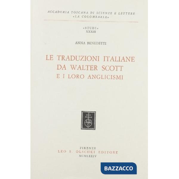 Traduzioni italiane da Walter Scott e i loro anglicismi (Le)