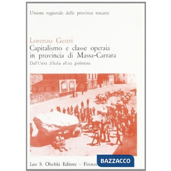 Capitalismo e classe operaia in provincia di Massa-Carrara