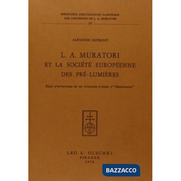 L. A. Muratori et la société européenne des pré-lumières. Essai d'inventaire et de typologie d'après l'«Epistolario»