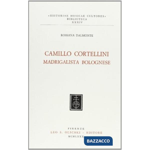 Camillo Cortellini madrigalista bolognese