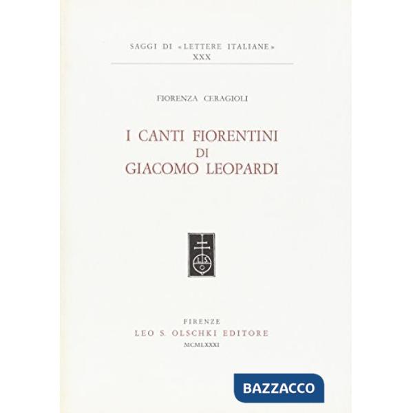 Canti fiorentini di Giacomo Leopardi (I)