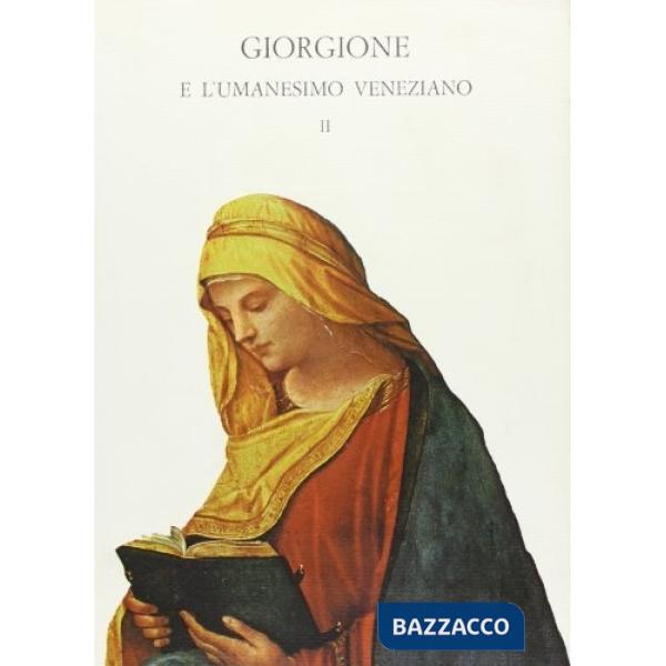 Giorgione e l'umanesimo veneziano