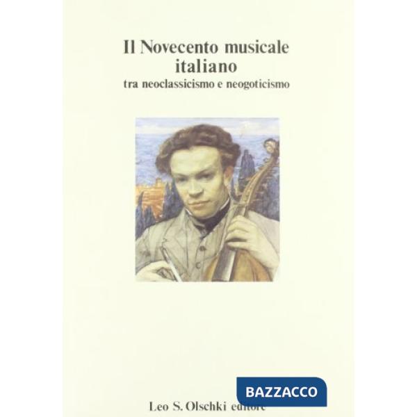 Novecento musicale italiano tra neoclassicismo e neogoticismo. Atti del Convegno di studi (Venezia, 10-12 ottobre 1986) (Il)