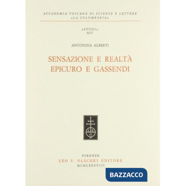 Sensazione e realtà. Epicuro e Gassendi