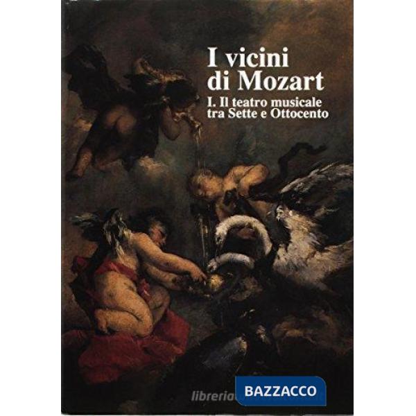 Vicini di Mozart. Il teatro musicale tra Sette e Ottocento. La farsa musica le veneziana (I)