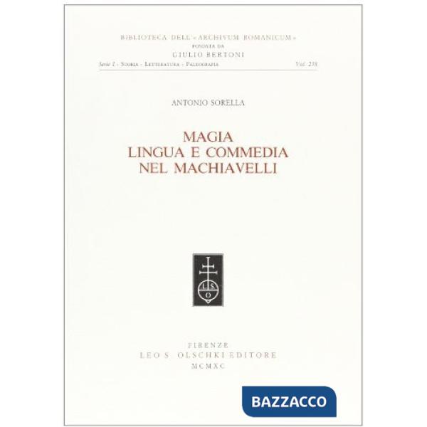 Magia, lingua e commedia nel Machiavelli