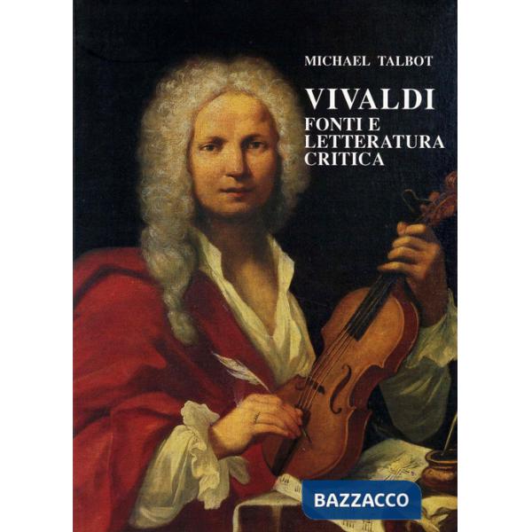 Vivaldi. Fonti e letteratura critica