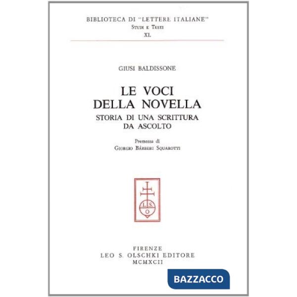 Voci della novella. Storia di una scrittura da ascolto (Le)