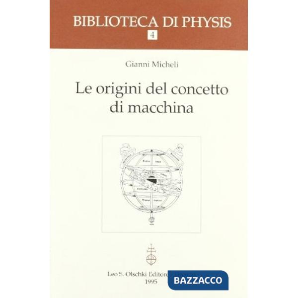 Origini del concetto di macchina (Le)