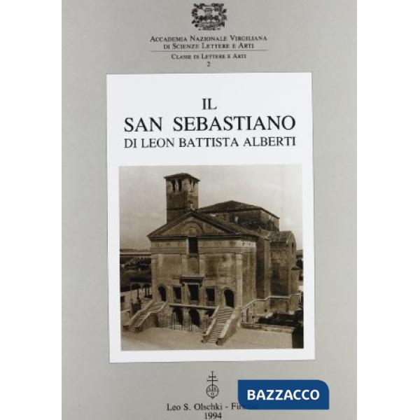 San Sebastiano di Leon Battista Alberti (Il)