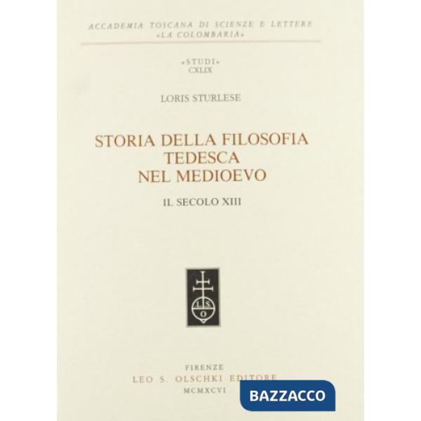 Storia della filosofia tedesca nel Medioevo. Il secolo XIII
