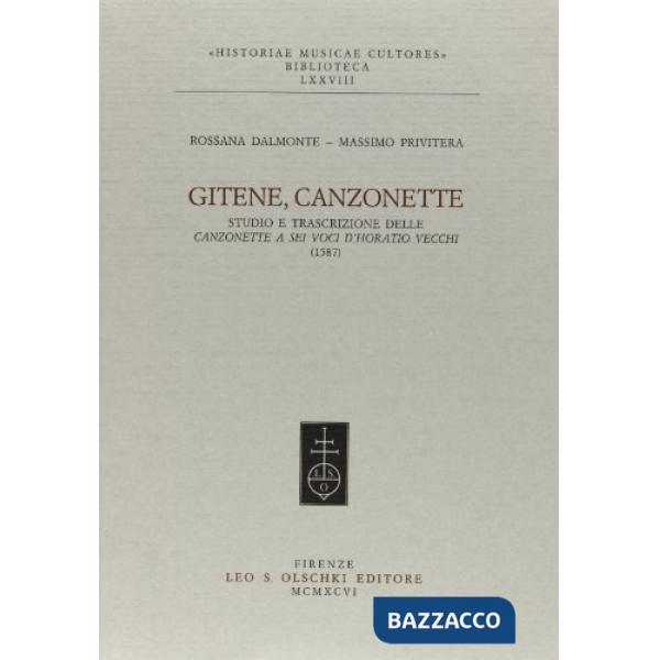 Gitene, canzonette. Studio e trascrizione delle canzonette a sei voci d'Horatio Vecchi (1587)