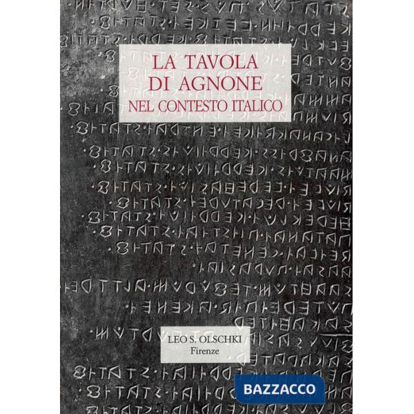 Tavola di Agnone nel contesto italico. Atti del Convegno di studio (Agnone, 13-15 aprile 1994) (La)