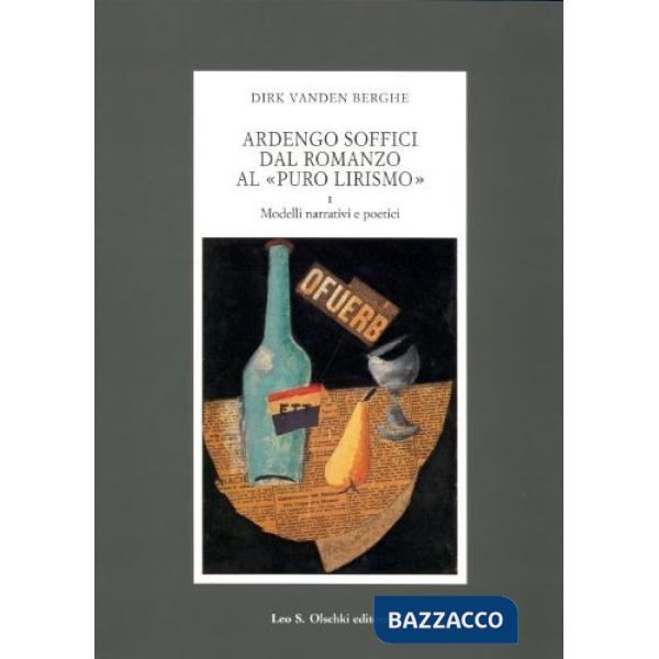 Ardengo Soffici dal romanzo al «Puro lirismo»