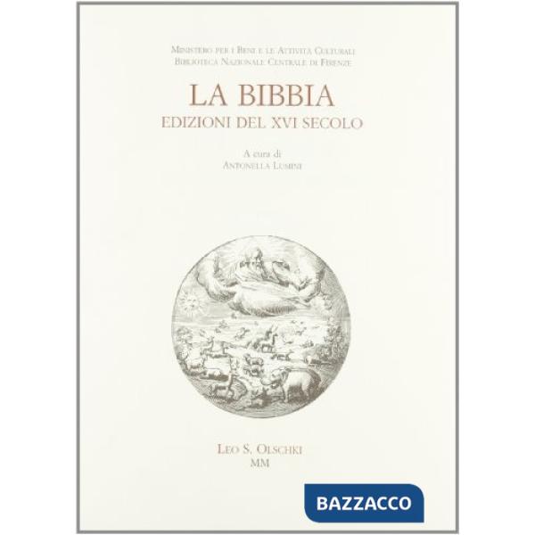 Bibbia. Edizioni del XVI secolo (La)