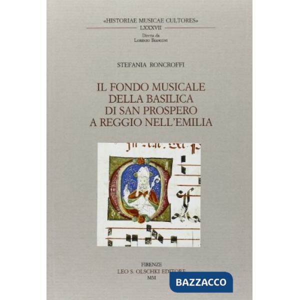 Fondo musicale della Basilica di S. Prospero a Reggio nell'Emilia (Il)