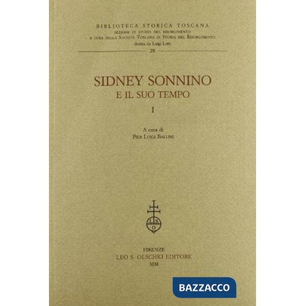 Sidney Sonnino e il suo tempo. Atti del Convegno