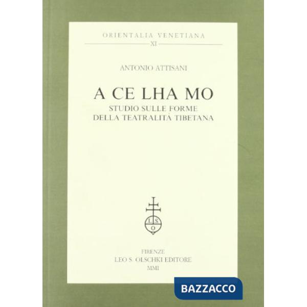 A ce lha mo. Studio sulle forme della teatralità tibetana