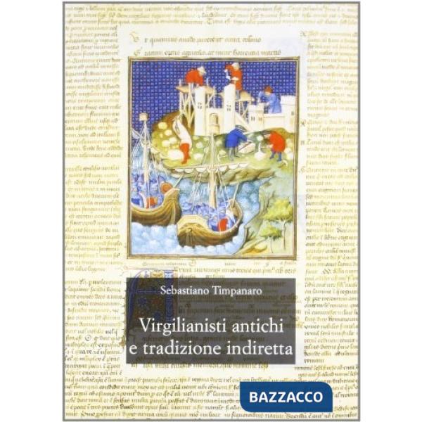 Virgilianisti antichi e tradizione indiretta