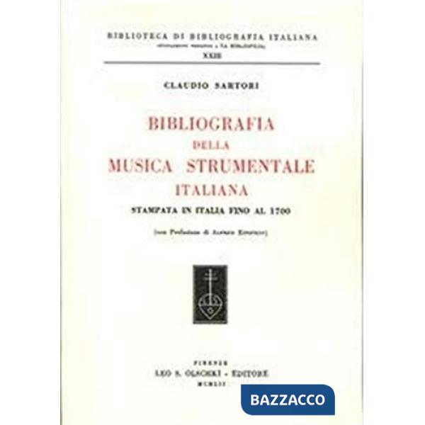 Bibliografia della musica strumentale italiana stampata in Italia fino al 1700. Vol. 1