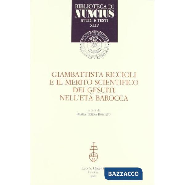 Giambattista Riccioli e il merito scientifico dei gesuiti nell'età barocca