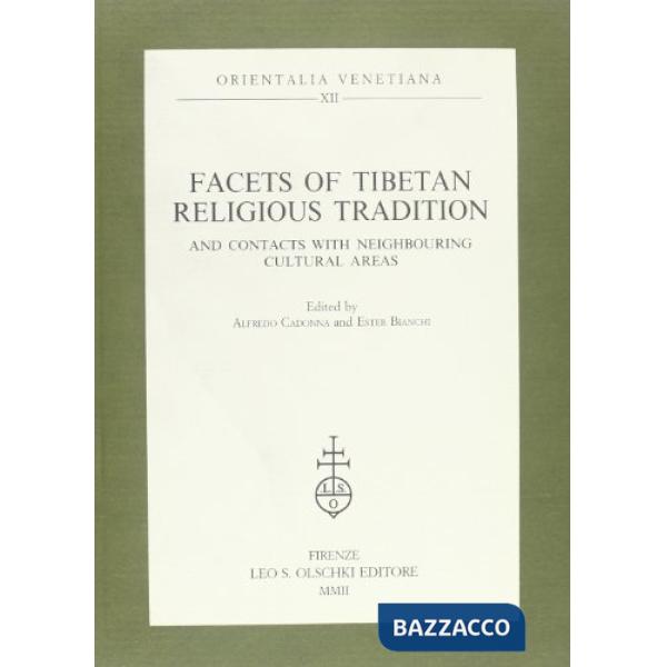 Facets of religious tibetan tradition and contacts with neighbouring cultural areas