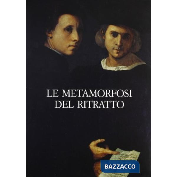 Metamorfosi del ritratto (Le)