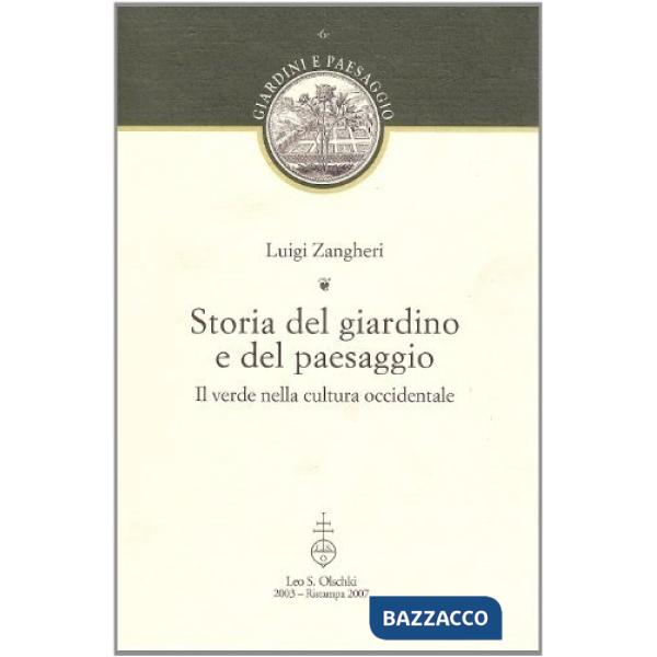 Storia del giardino e del paesaggio. Il verde nella cultura occidentale