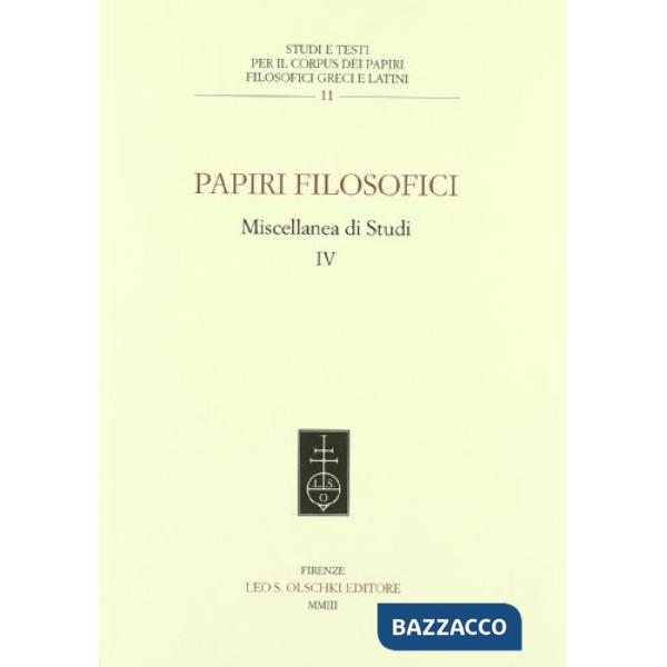 Papiri filosofici. Miscellanea di studi. Vol. 4