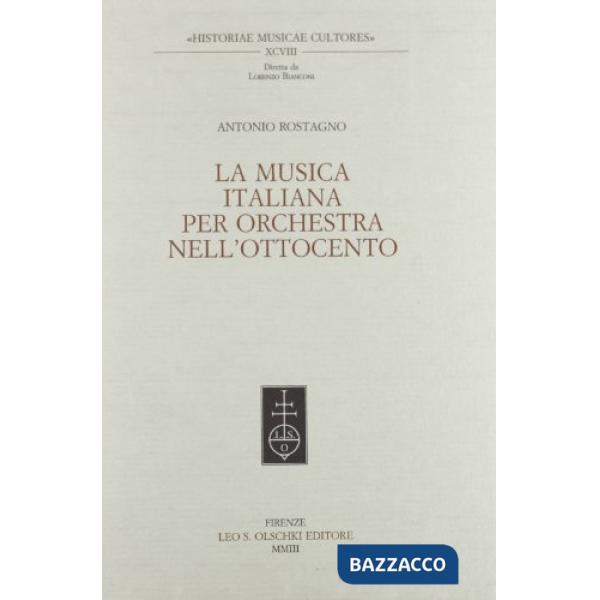 Musica italiana per orchestra nell'Ottocento (La)