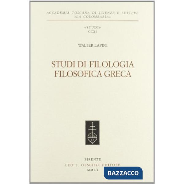 Studi di filologia filosofica greca