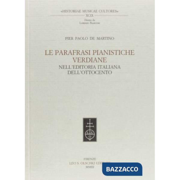 Parafrasi pianistiche verdiane nell'editoria italiana dell'Ottocento (Le)