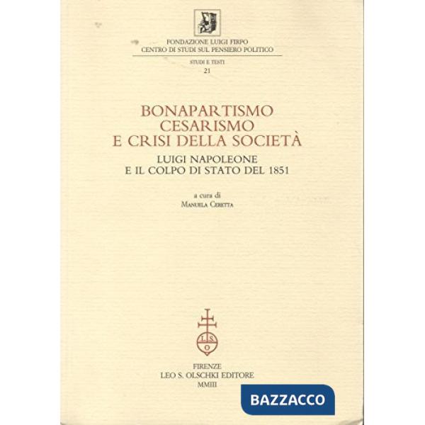 Bonapartismo, cesarismo e crisi della società. Luigi Napoleone e il colpo di Stato del 1851