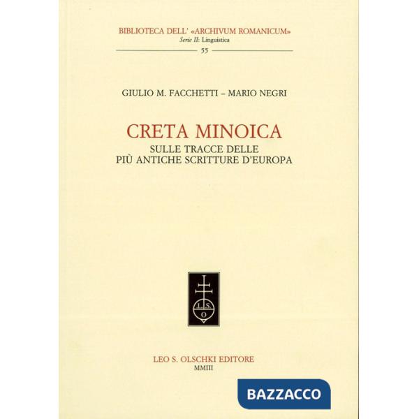Creta minoica. Sulle tracce delle più antiche scritture d'Europa
