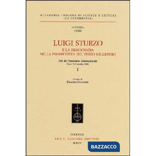 Luigi Sturzo e la democrazia nella prospettiva del terzo millennio. Atti del Seminario internazionale (Erice, 7-11 obbre 2000)