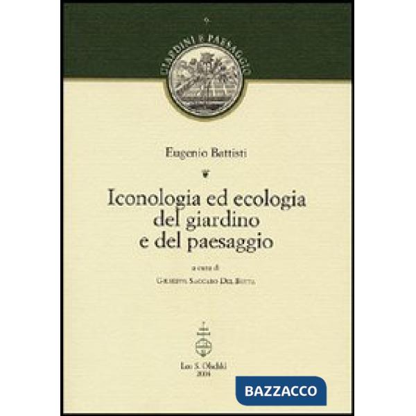 Iconologia ed ecologia del giardino e del paesaggio