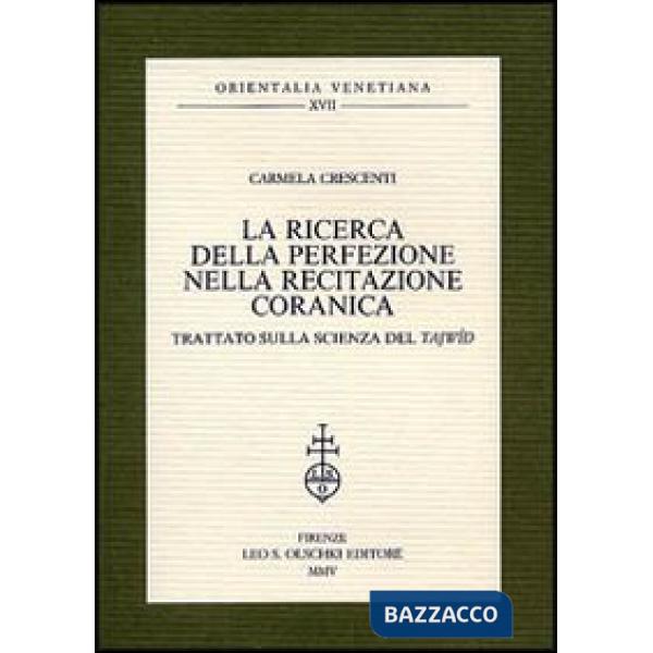 Ricerca della perfezione nella recitazione coranica. Trattato sulla scienza del Tajwid (La)