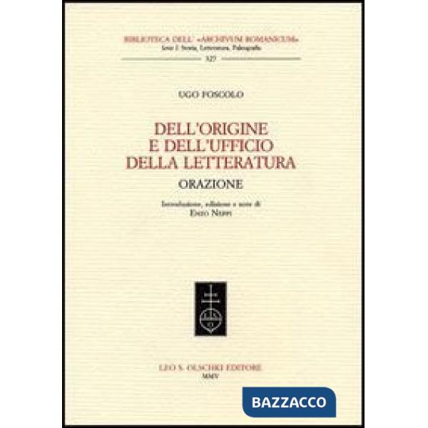 Dell'origine e dell'ufficio della letteratura. Orazione