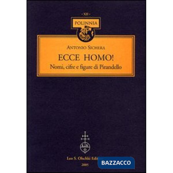 Ecce homo! Nomi, cifre e figure di Pirandello