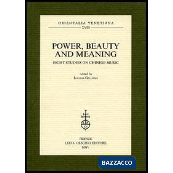 Power, beauty and meaning. Eight studies on Chinese music